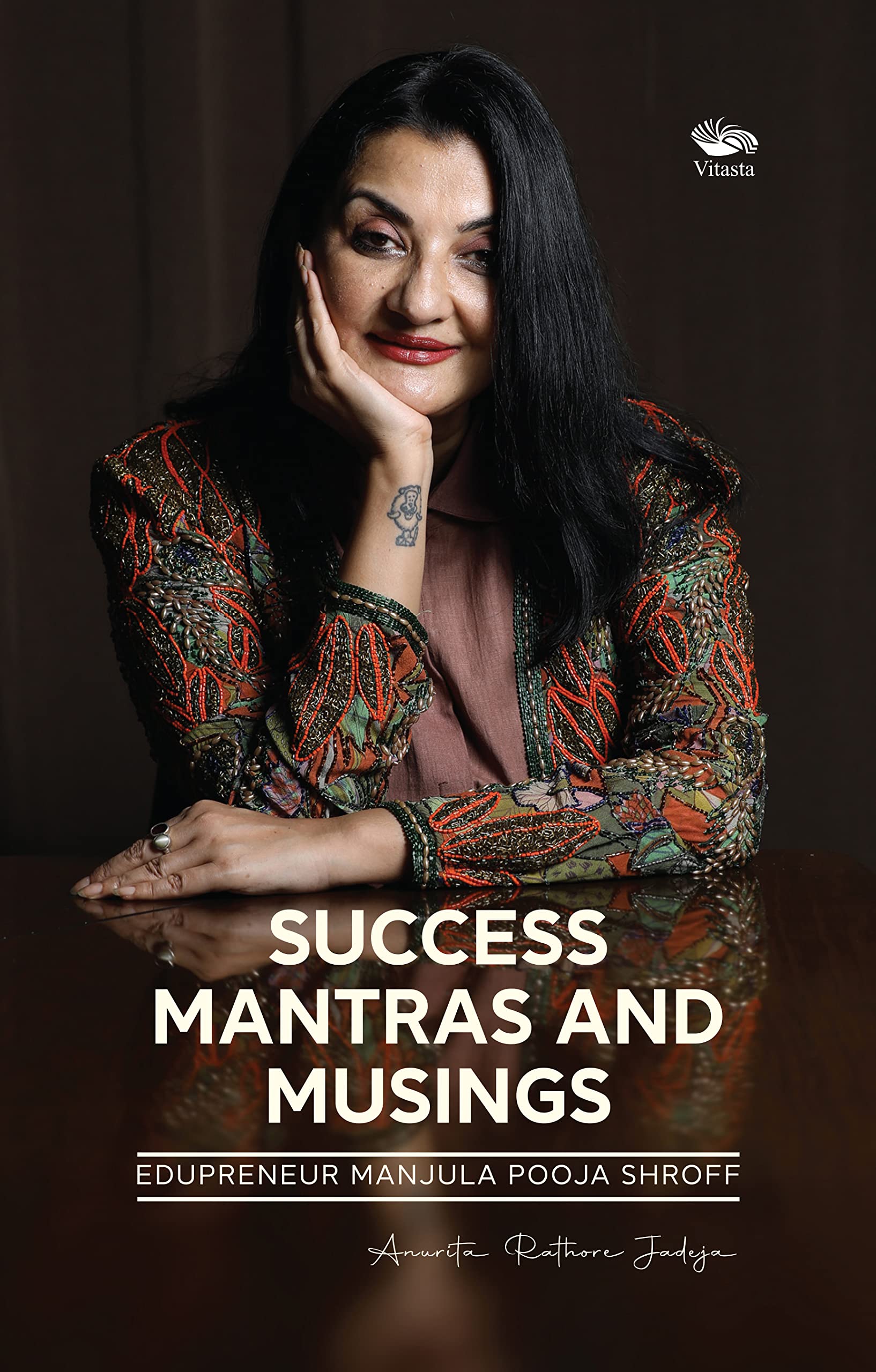 Success Mantras and Musings: Edupreneur Manjula Pooja Shroff