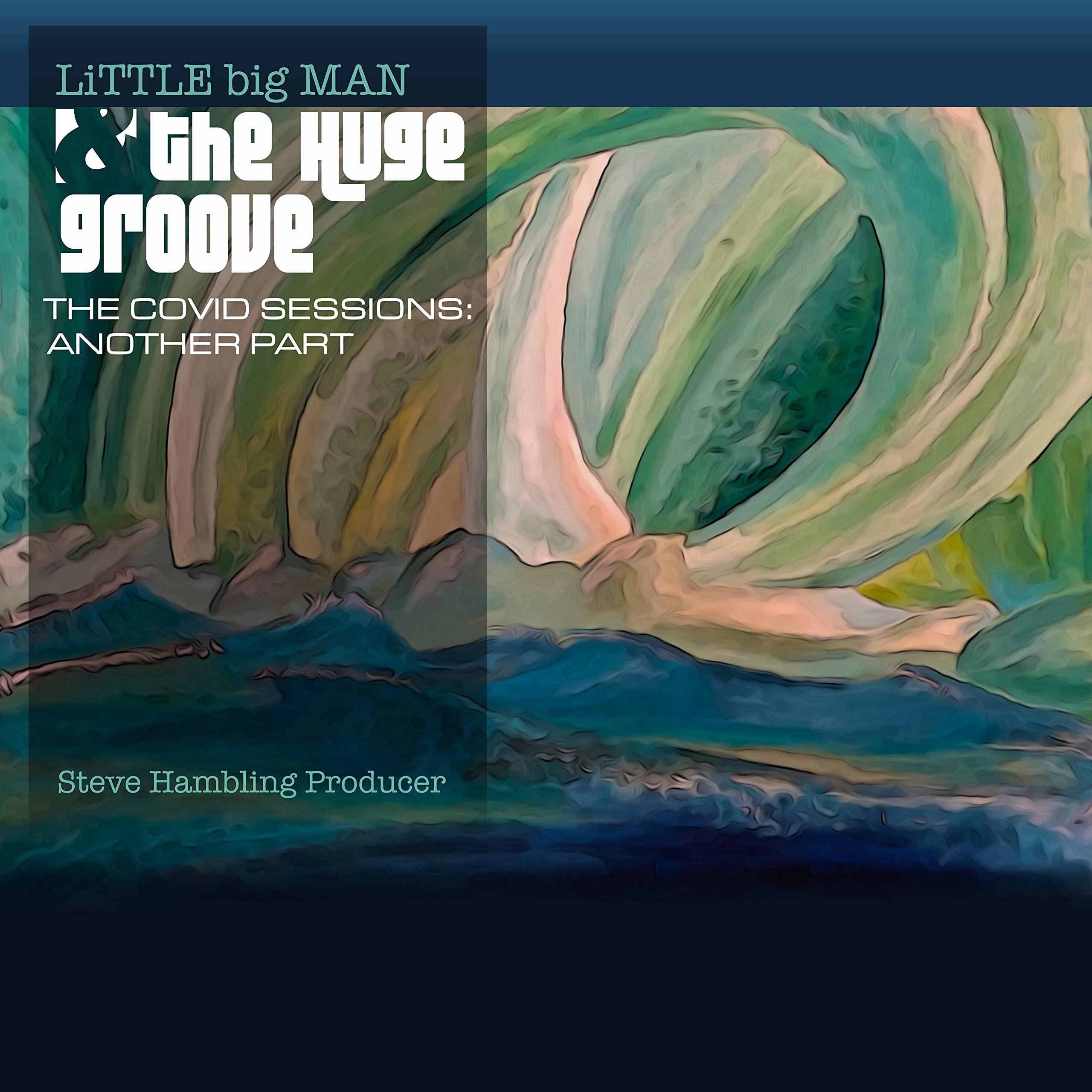 Liitle Big Man and The Huge Groove