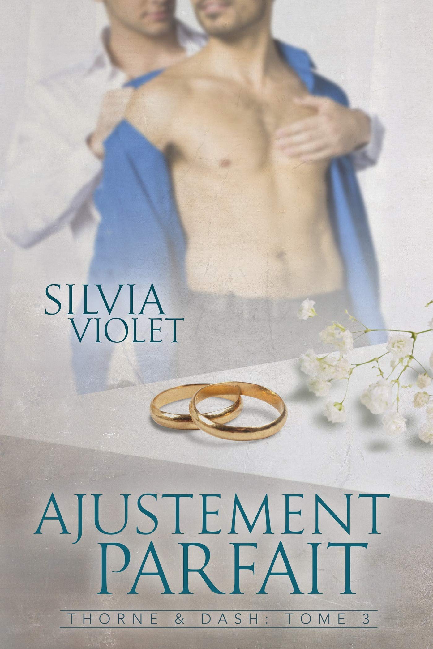 Ajustement parfait: Thorne & Dash #3 (French Edition)