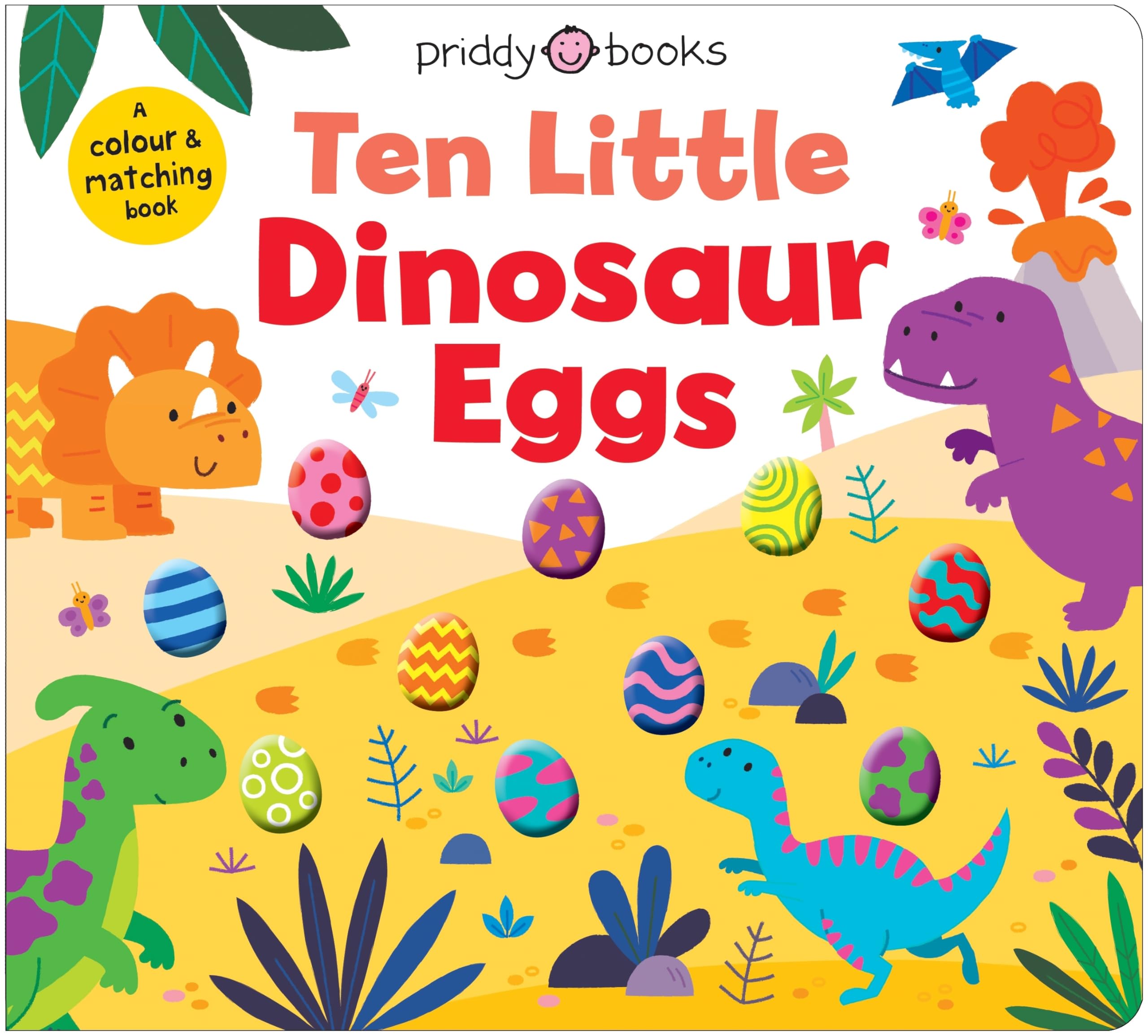 Ten Little Dinosaur Eggs (Little Squishies) by Priddy Books (Board book)