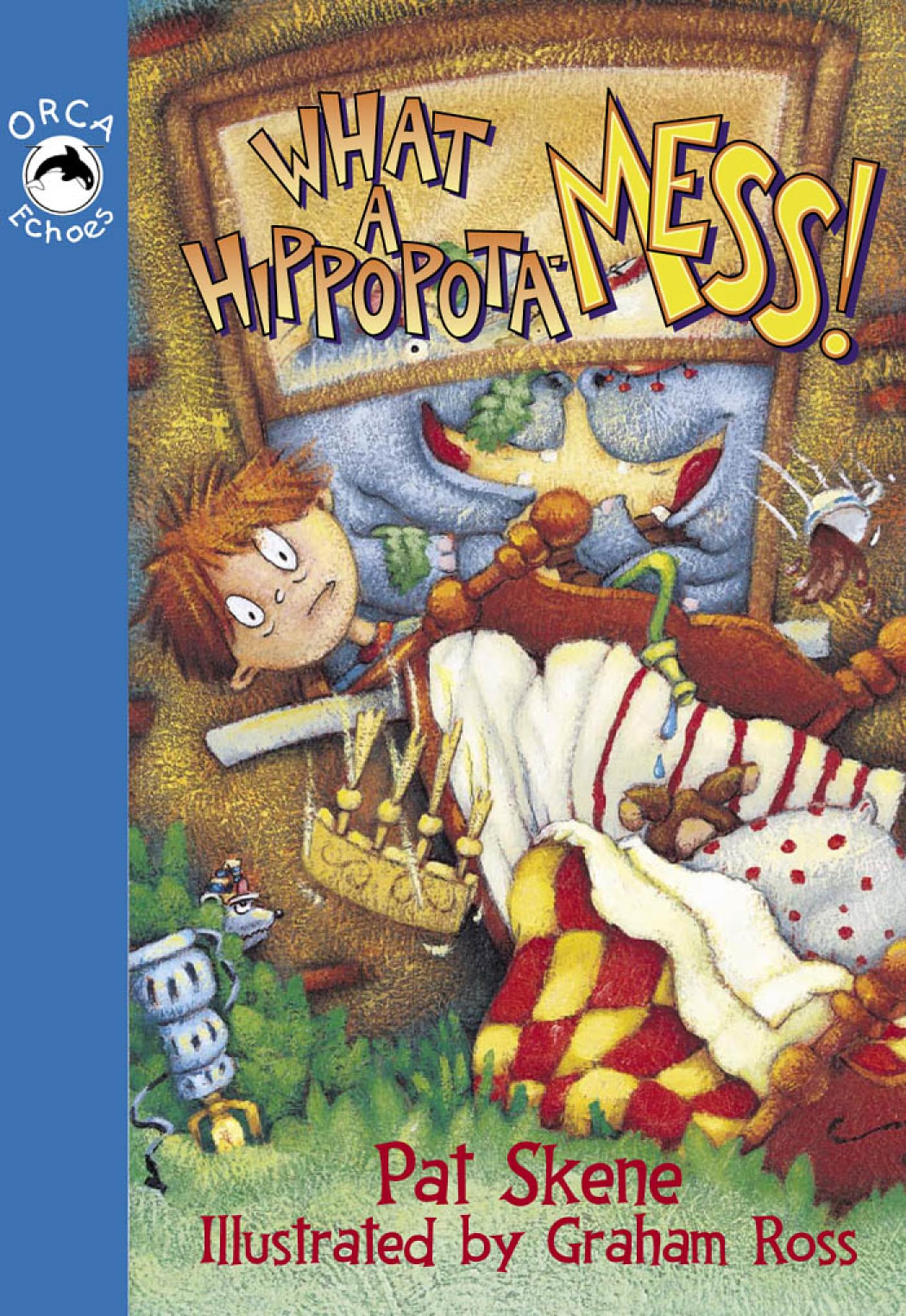 Buy What a Hippopota-Mess! (Orca Echoes) — BookShops.in