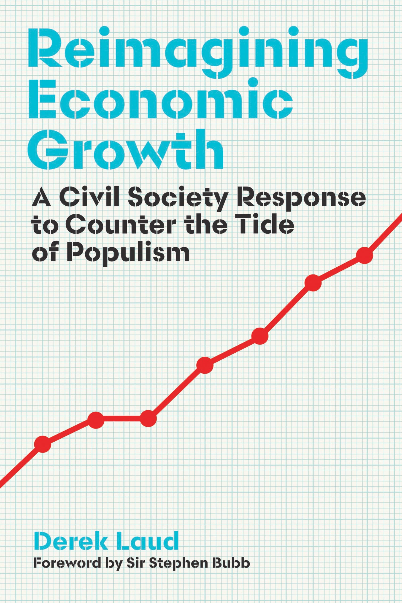 Reimagining Economic Growth: A Civil Society Response to Counter the Tide of Populism