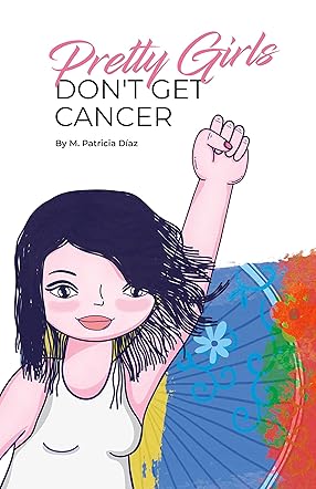Pretty Girls Don't Get Cancer