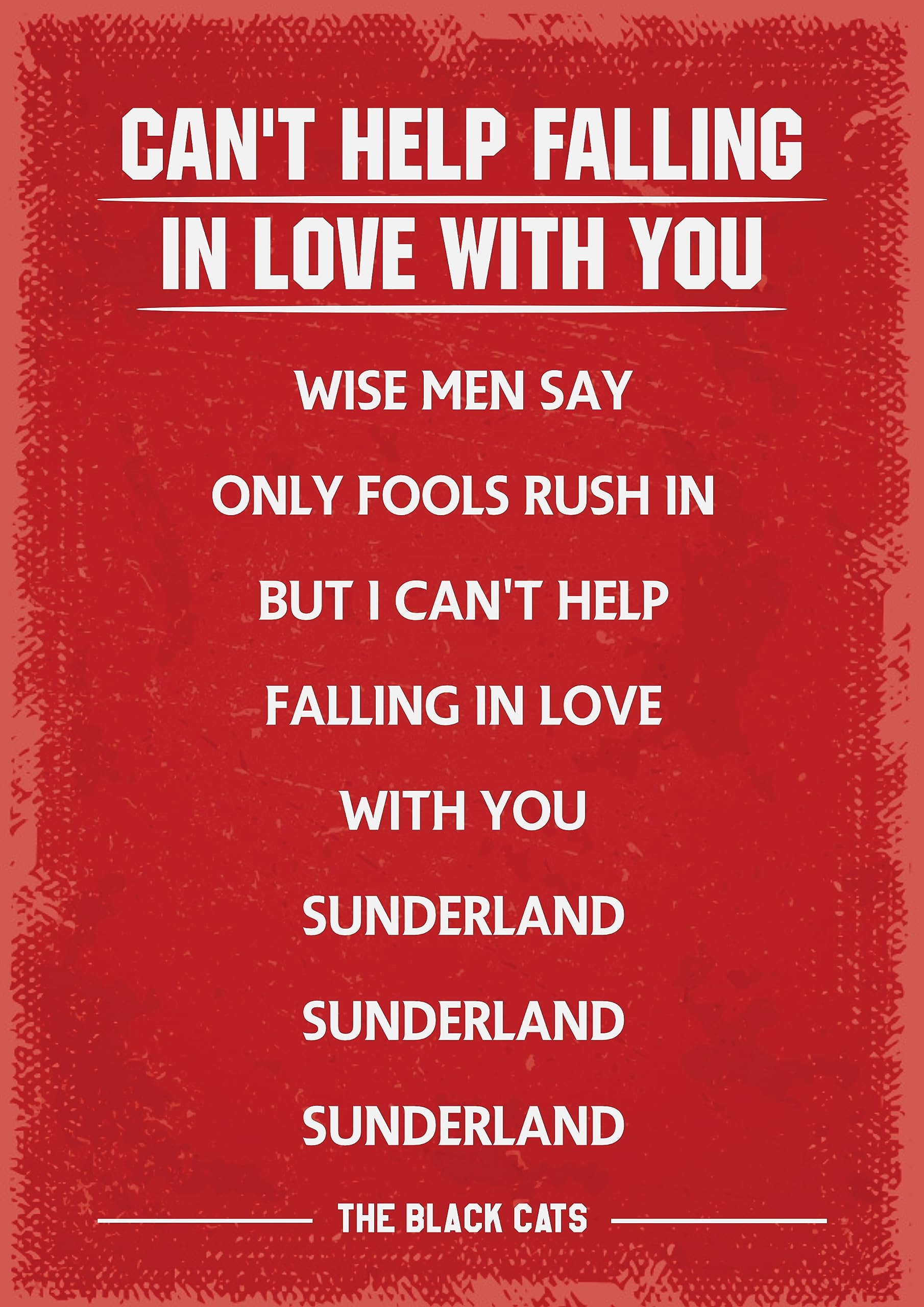 Sunderland fans song art print. A4 size