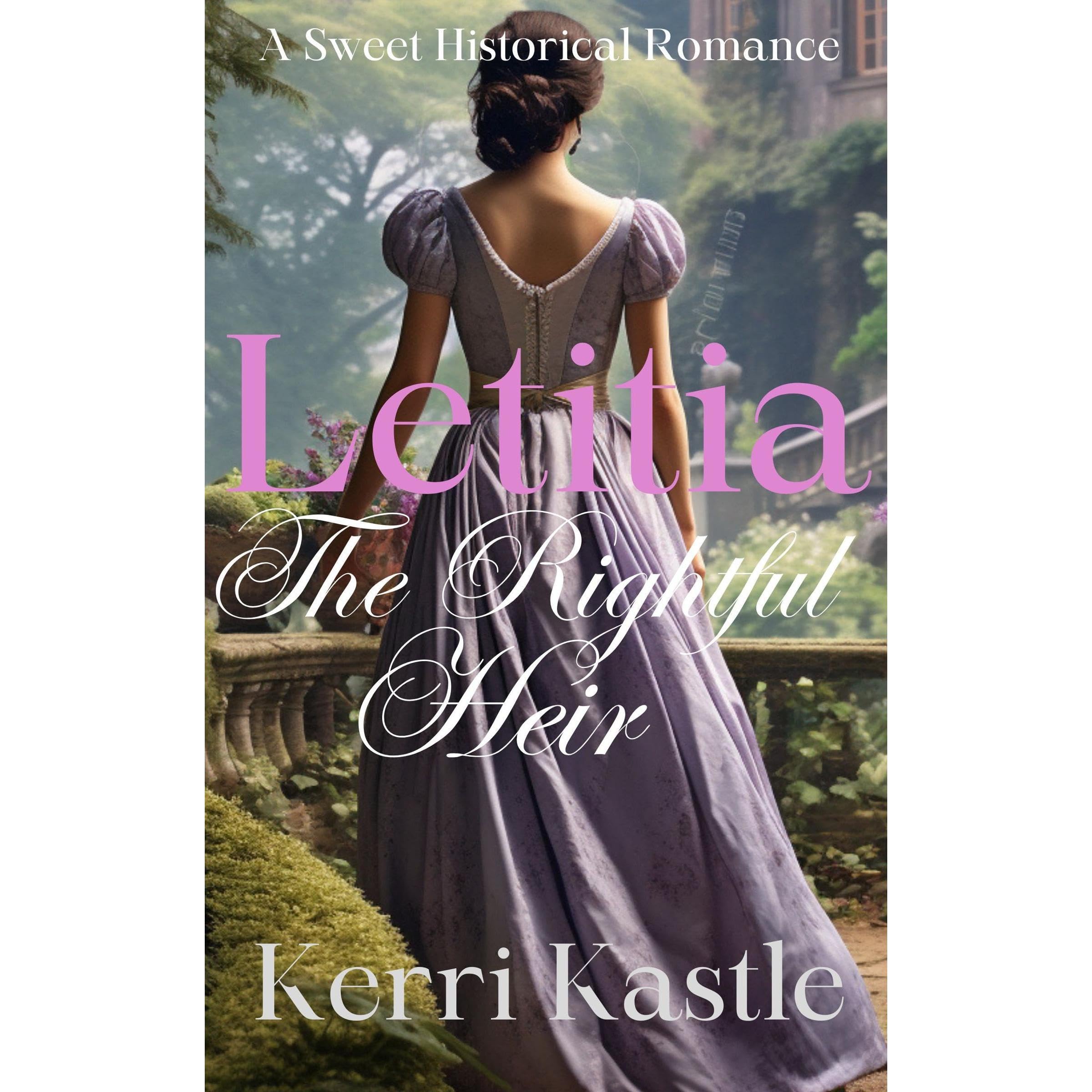 Letitia, The Rightful Heir