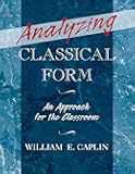 Analyzing Classical Form: An Approach for the Classroom