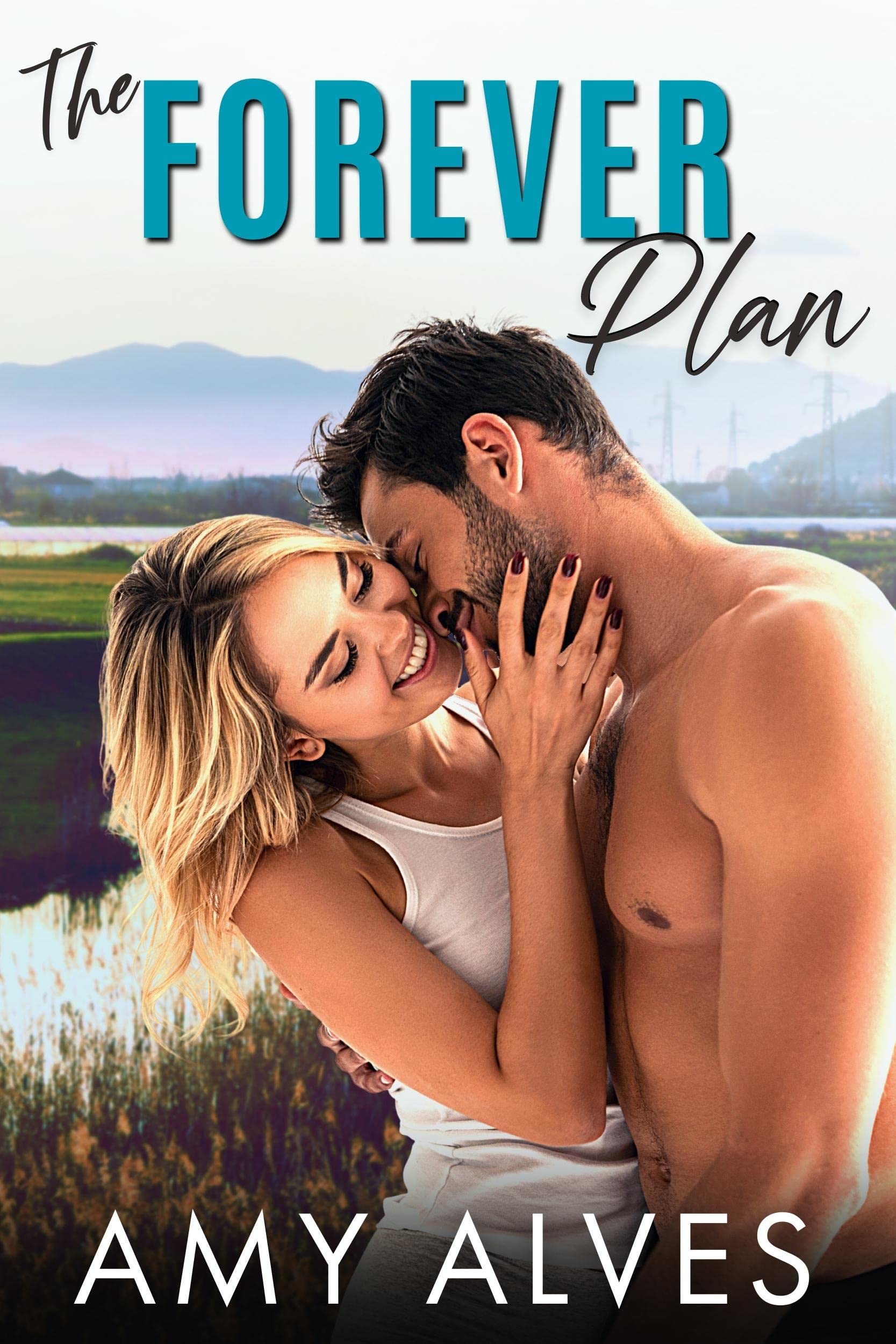 The Forever Plan: A Small Town, Grumpy/Sunshine Romance (Landry Love Series Book 3)