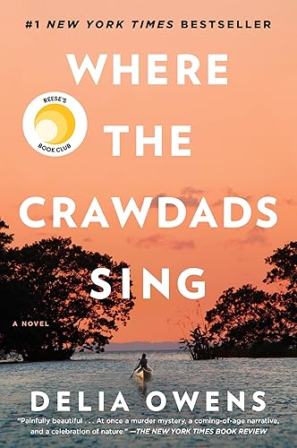 Where the Crawdads Sing: Reese's Book Club - Hardcover