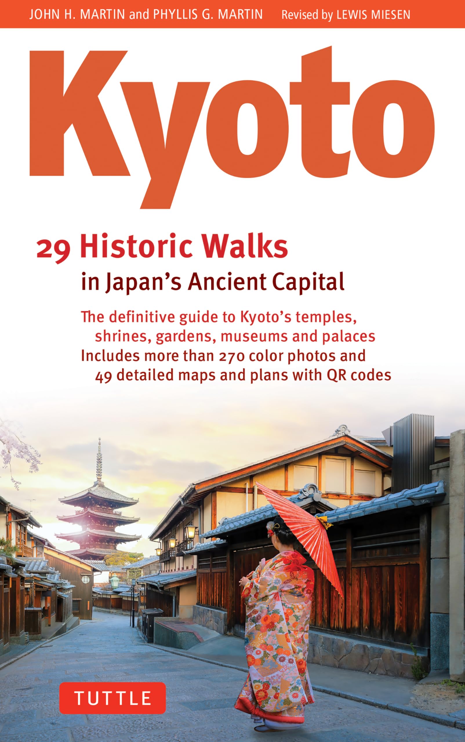 Kyoto, 29 Historic Walks in Japan's Ancient Capital