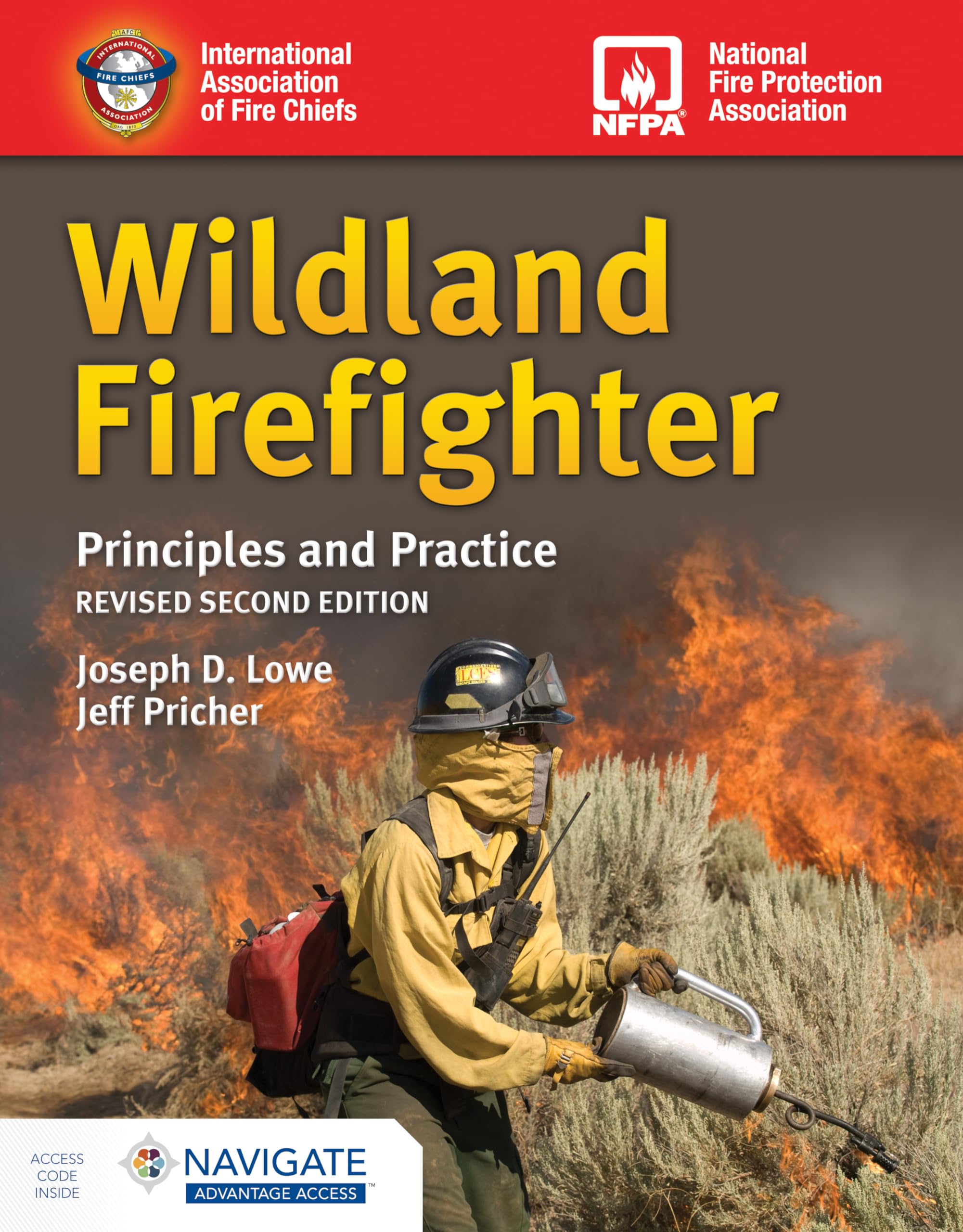 Wildland Firefighter: Principles and Practice, Revised: .