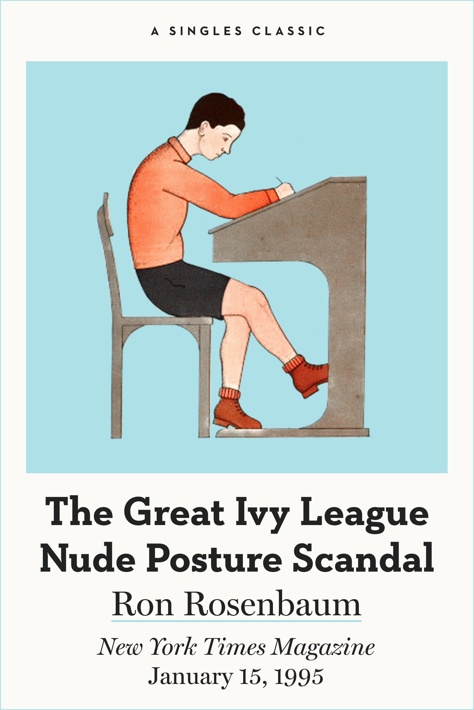 The Great Ivy League Nude Posture Photo Scandal (Singles Classic)
