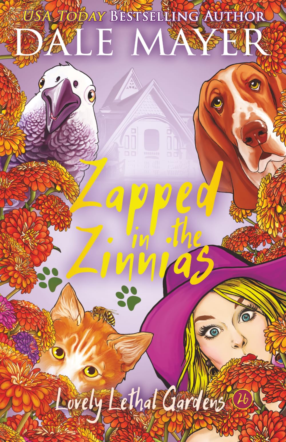Zapped in the Zinnias: 26 (Lovely Lethal Gardens)