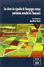 Download Les climats du vignoble de Bourgogne comme patrimoine mondial de l'humanité PDF