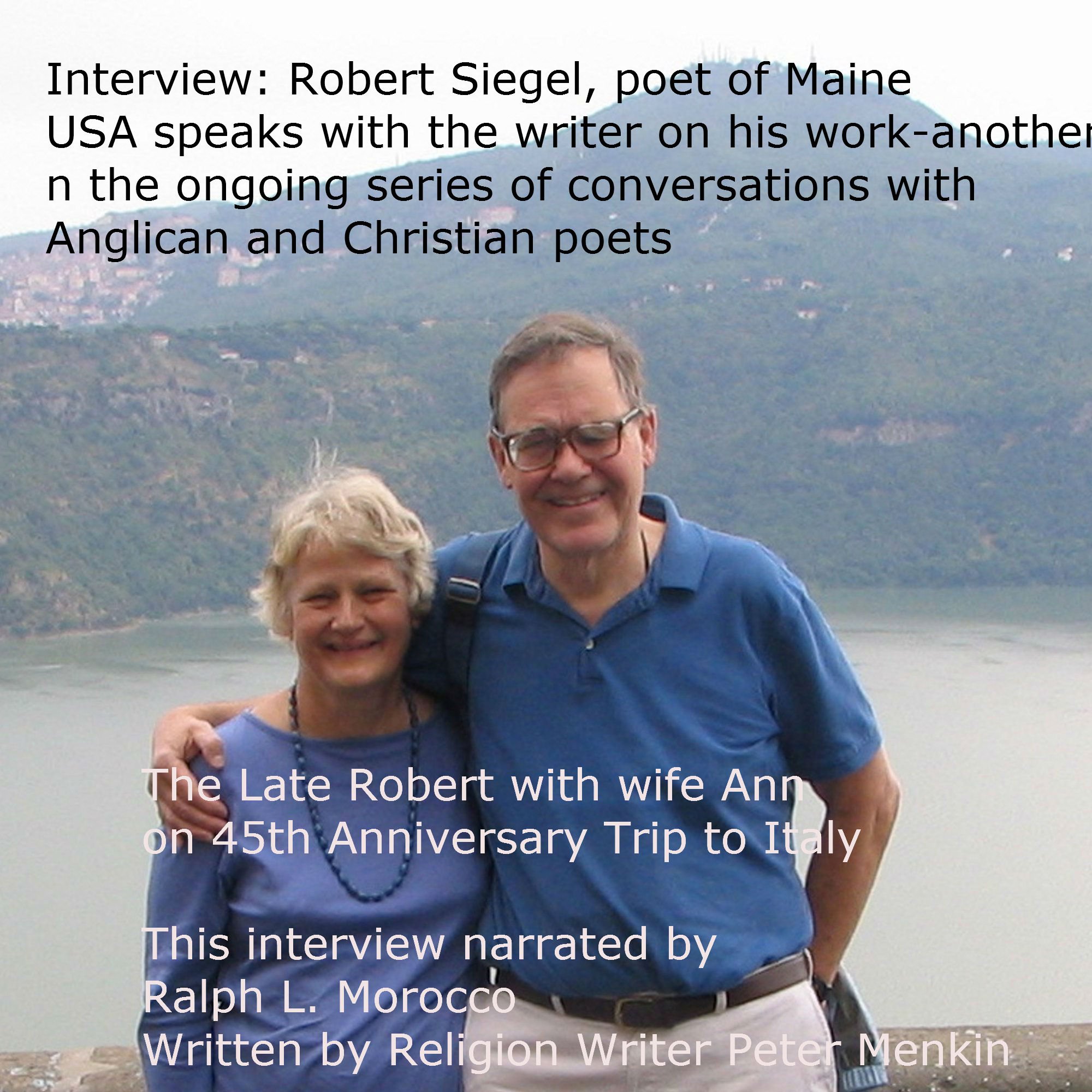 Interview: Robert Siegel, poet of Maine, USA, Speaks on His Work