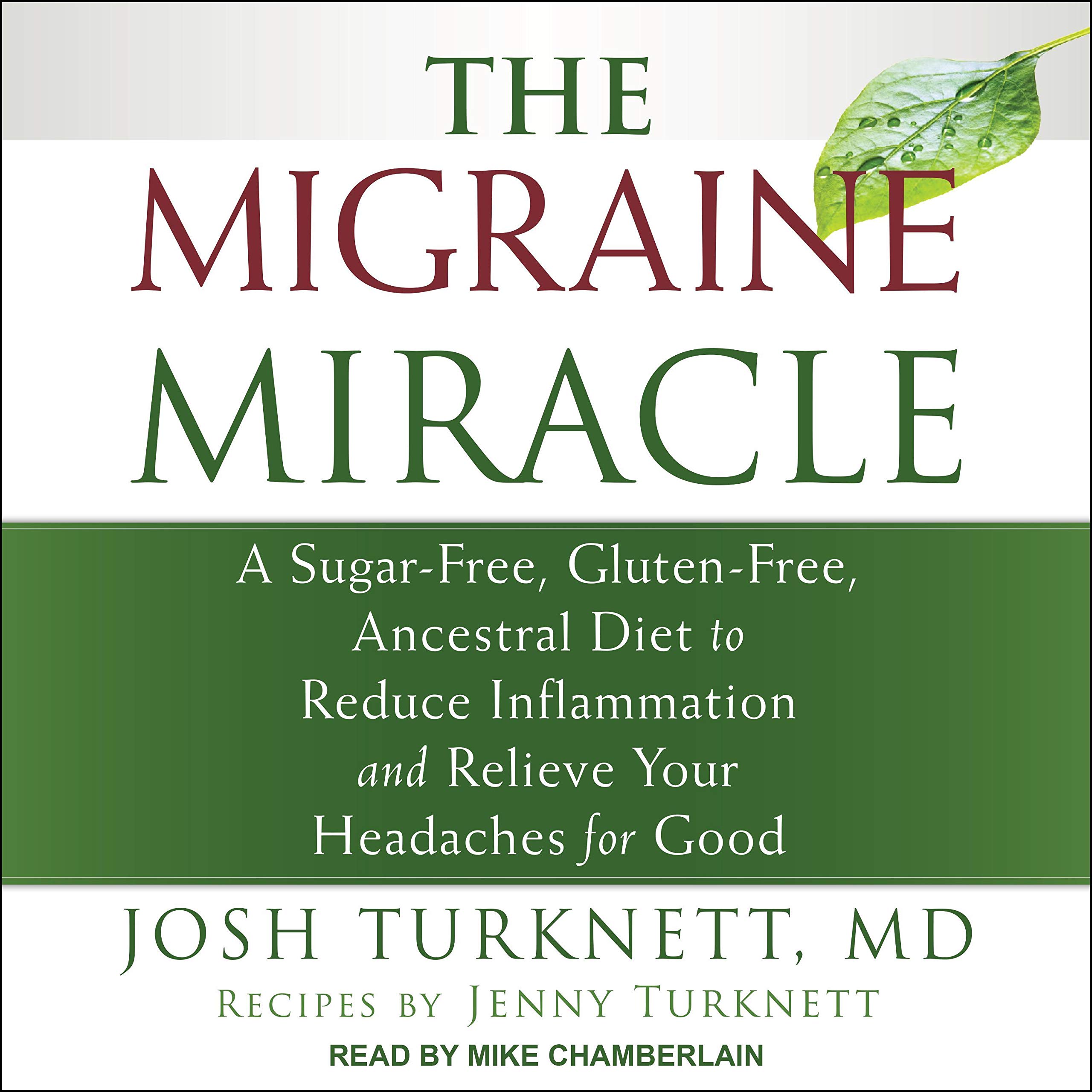 The Migraine Miracle
