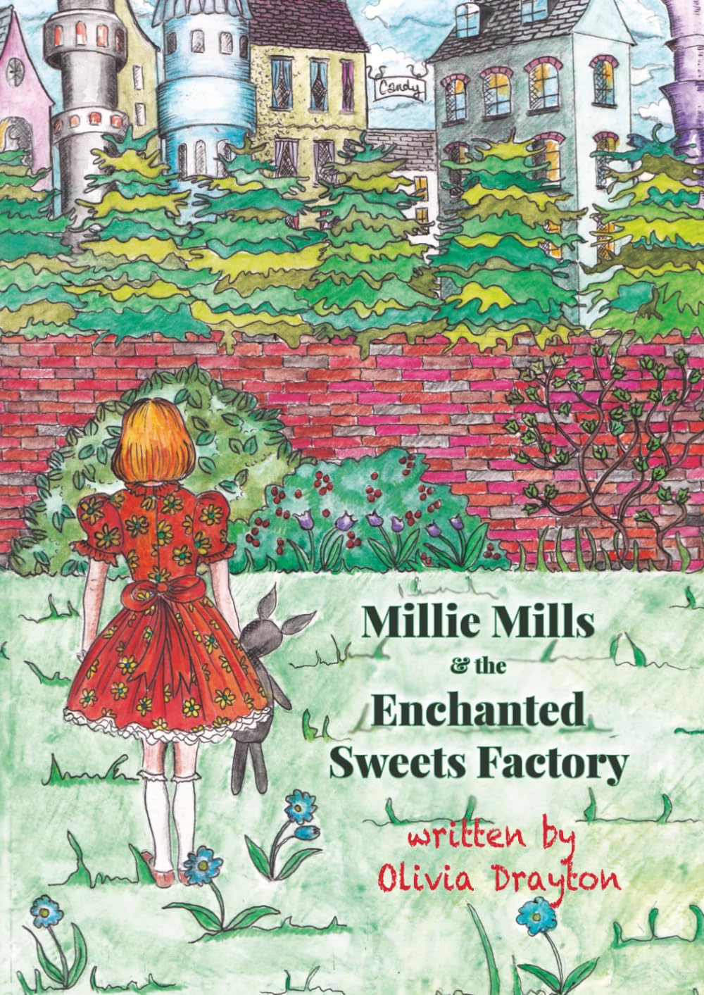 Millie Mills: and the Enchanted Sweets Factory (Millie Mills' Adventures)