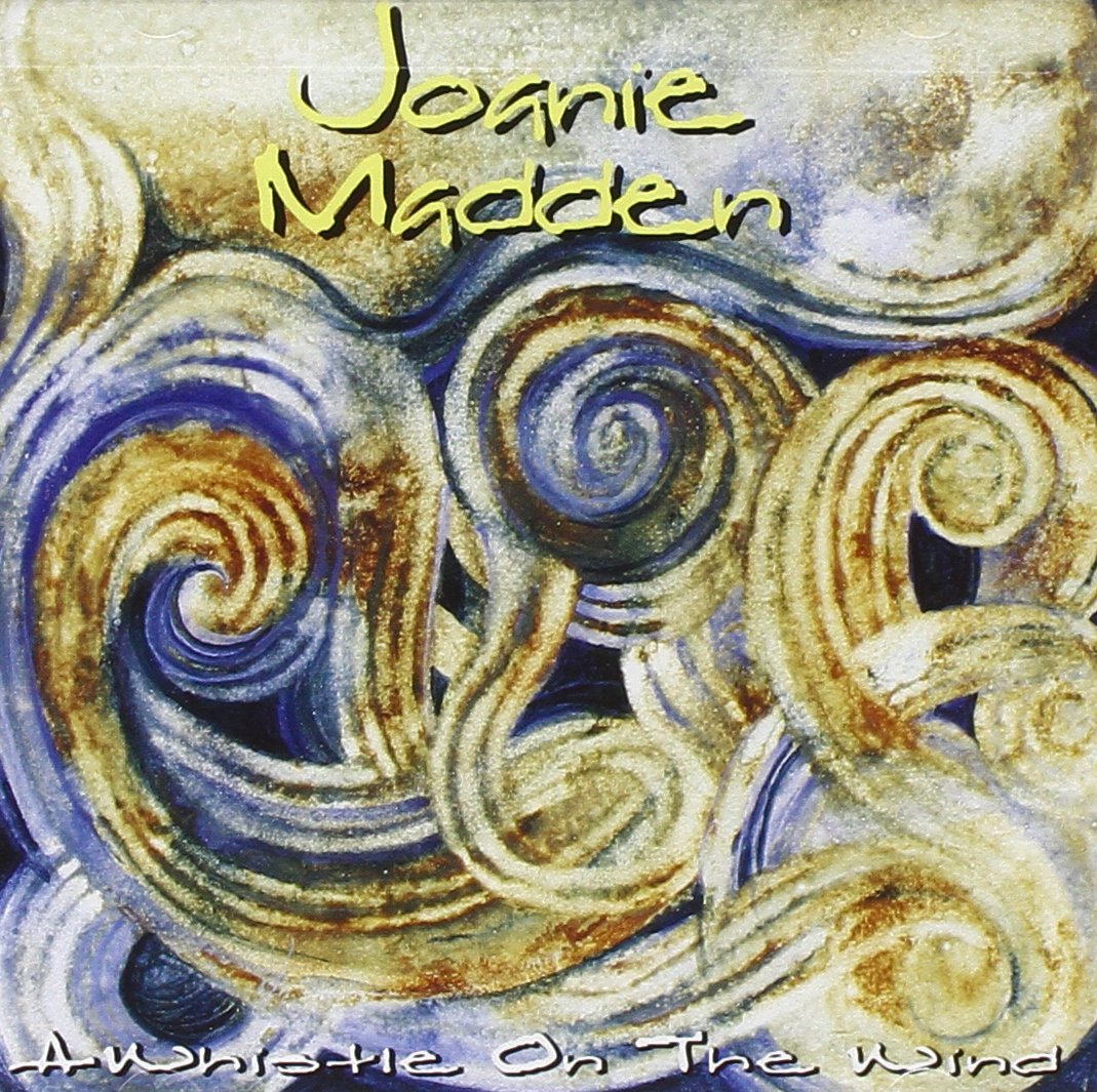 A Whistle On The Wind [Audio CD] MADDEN JOANIE and Joanie Madden