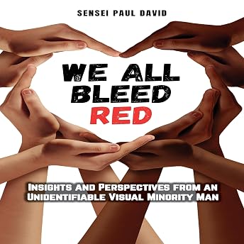 We All Bleed Red Audiobook by Sensei Paul David episode artwork