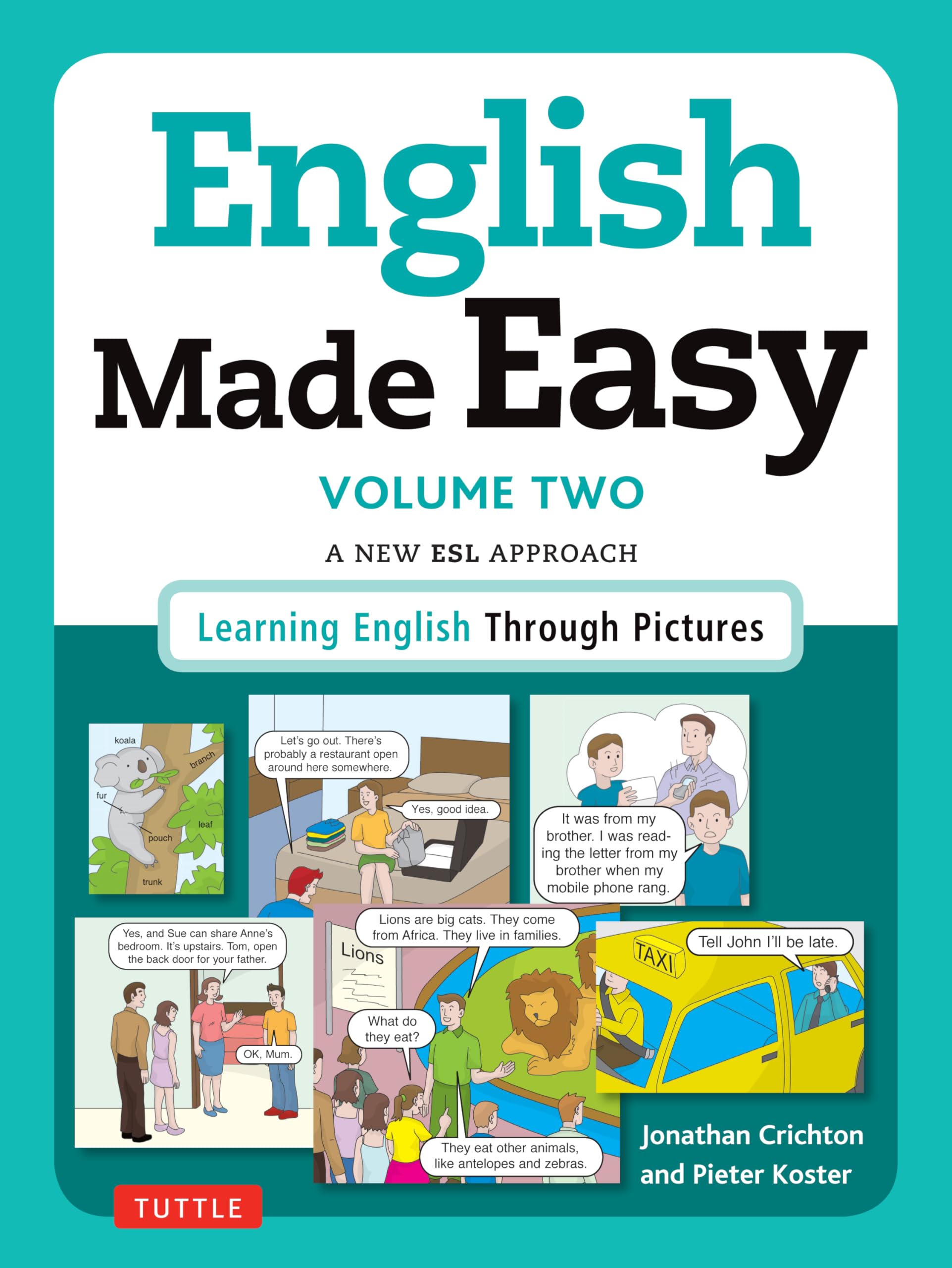 English Made Easy Volume Two: British Edition: A New ESL Approach: Learning English Through Pictures (Volume 2)