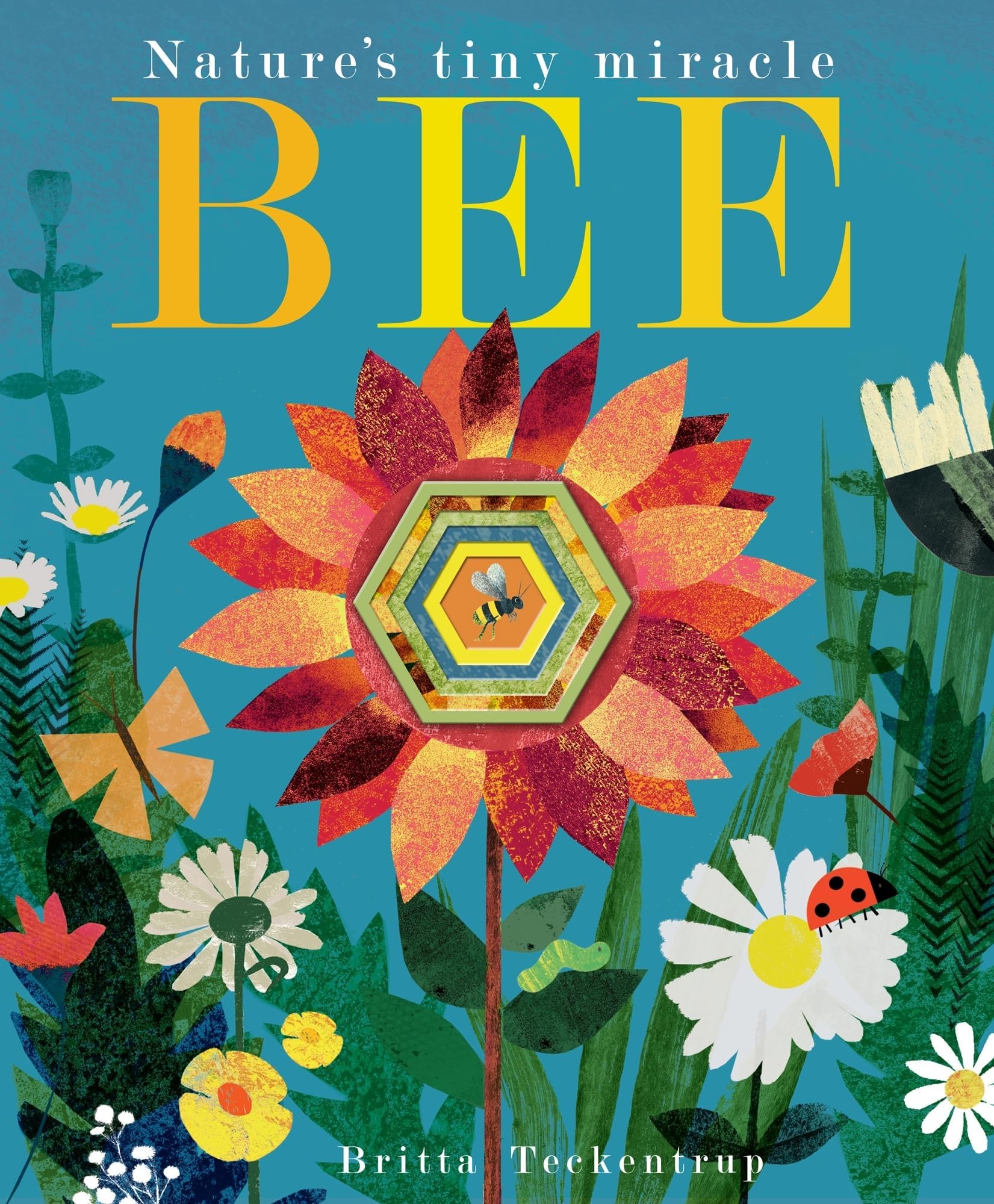 Bee: Nature's tiny miracle (Peek-through Nature)