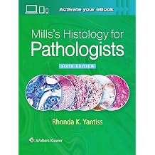 Millss Histology for Pathologists