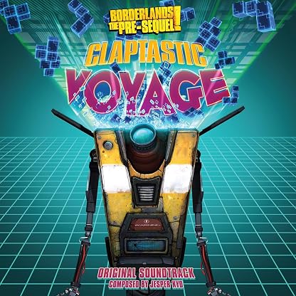 Borderlands The Pre-Sequel!: Claptastic Voyage Original Soundtrack por Jesper Kyd — capa do álbum