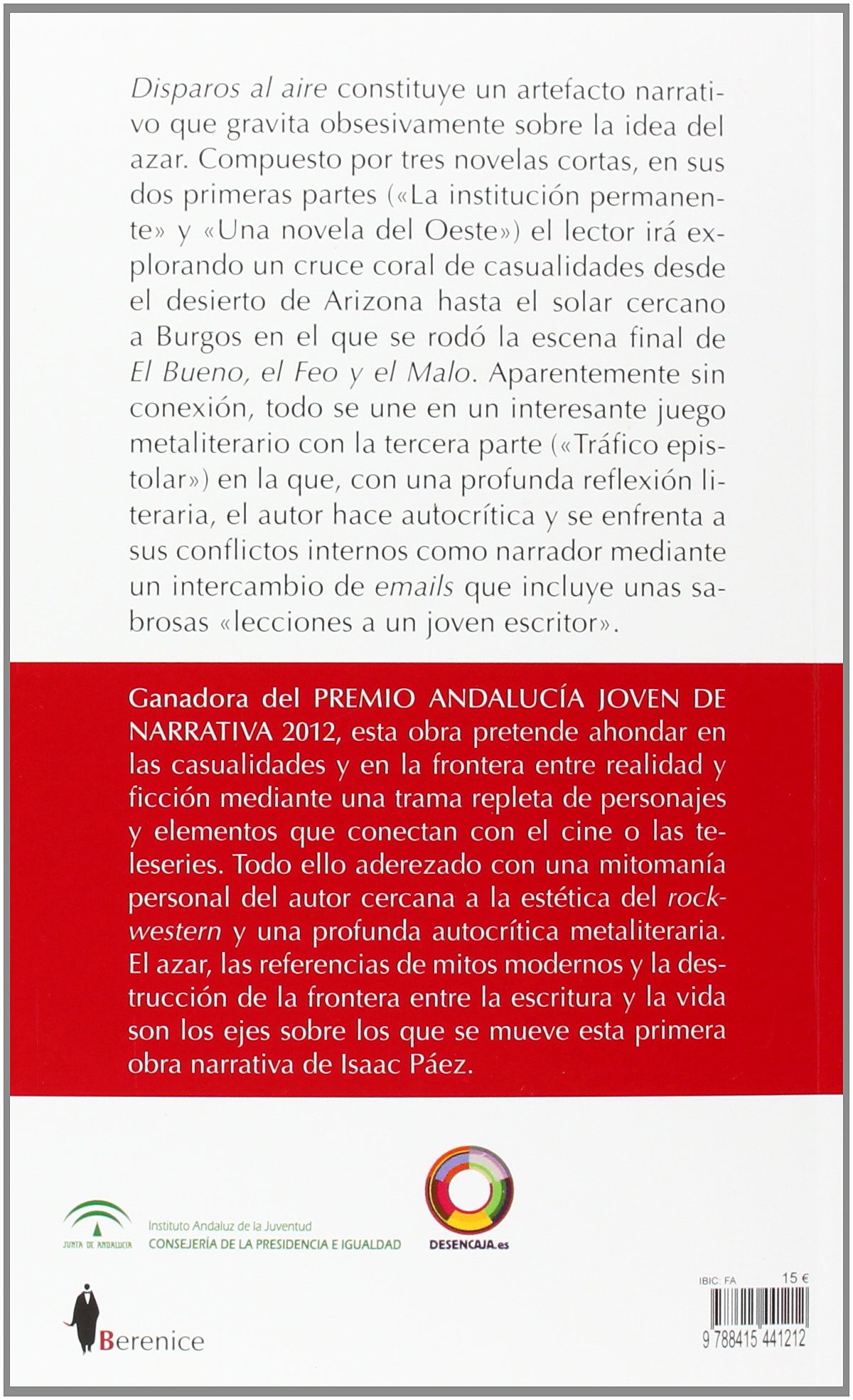 Disparos al aire: (Premio IAJ, 2012) (Conrad (Novela))