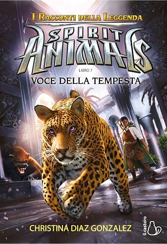 Voci della tempesta. Spirit animals. I racconti della leggenda (Vol. 7)