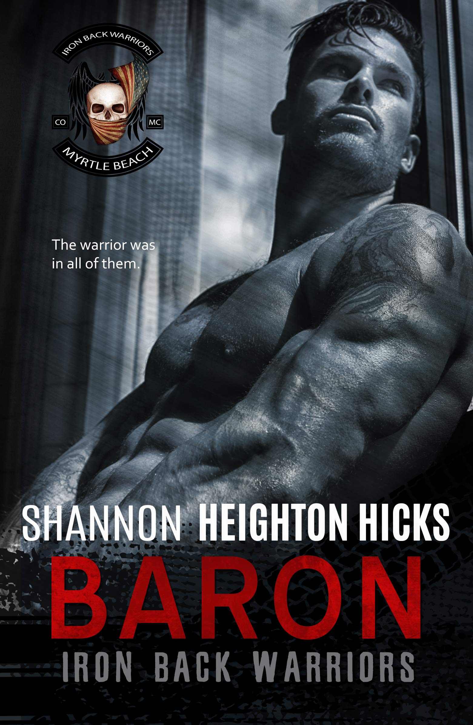 Baron: Iron Back Warriors A second chance/Nanny Romance