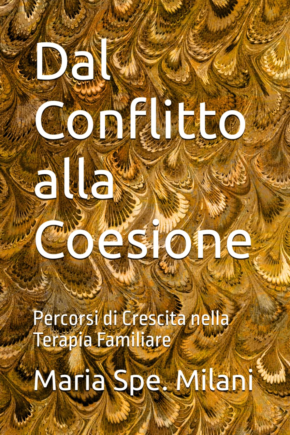 Dal Conflitto alla Coesione: Percorsi di Crescita nella Terapia Familiare