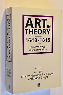 Art in Theory 1648-1815: An Anthology of Changing Ideas