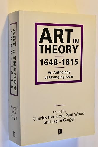 Art in Theory 1648-1815: An Anthology of Changing Ideas