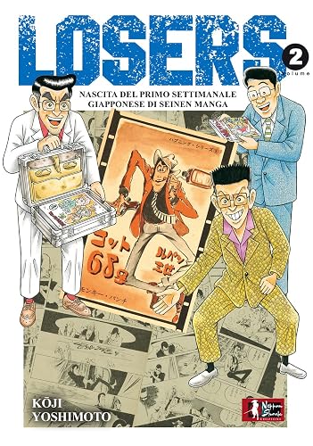 Losers. Nascita del primo settimanale giapponese di seinen manga (Vol. 2)