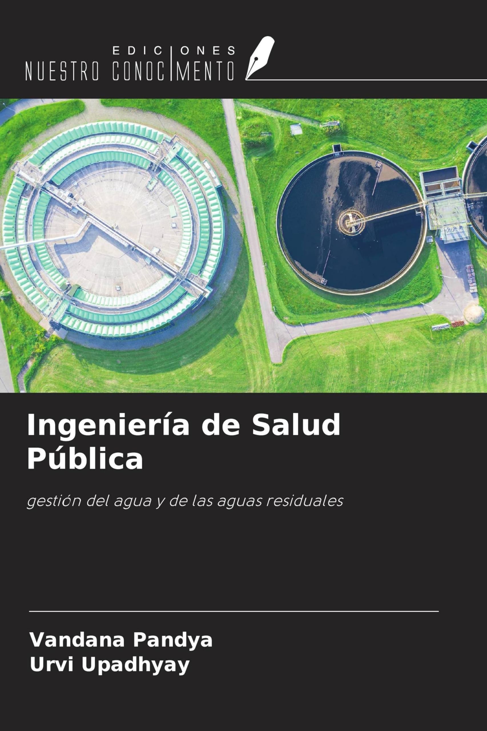Ingeniería de Salud Pública: gestión del agua y de las aguas residuales