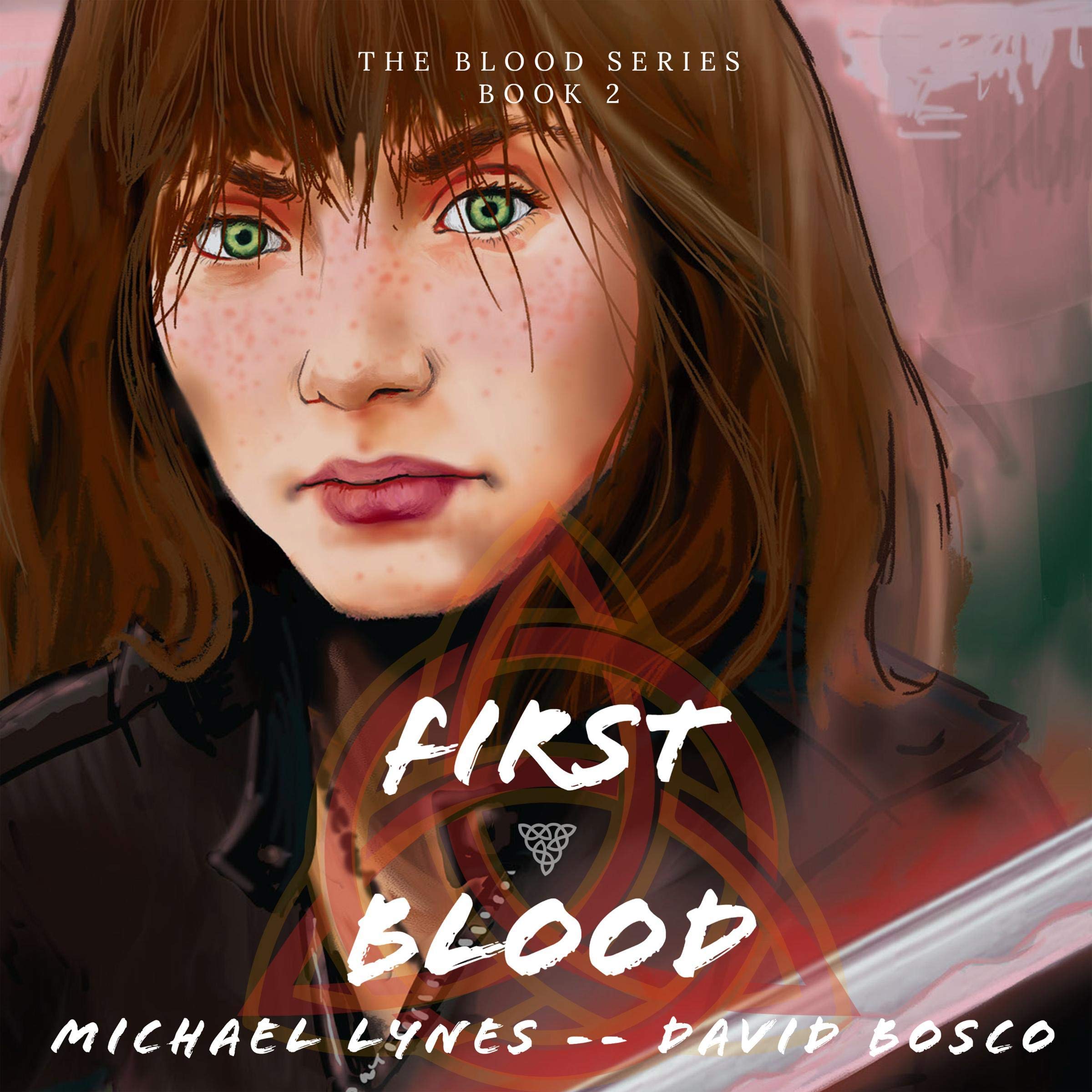 Cover art for First Blood: The Blood Series, Book 2