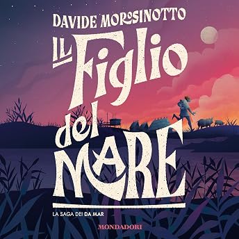 Il figlio del mare Audiolibro di Davide Morosinotto episode artwork