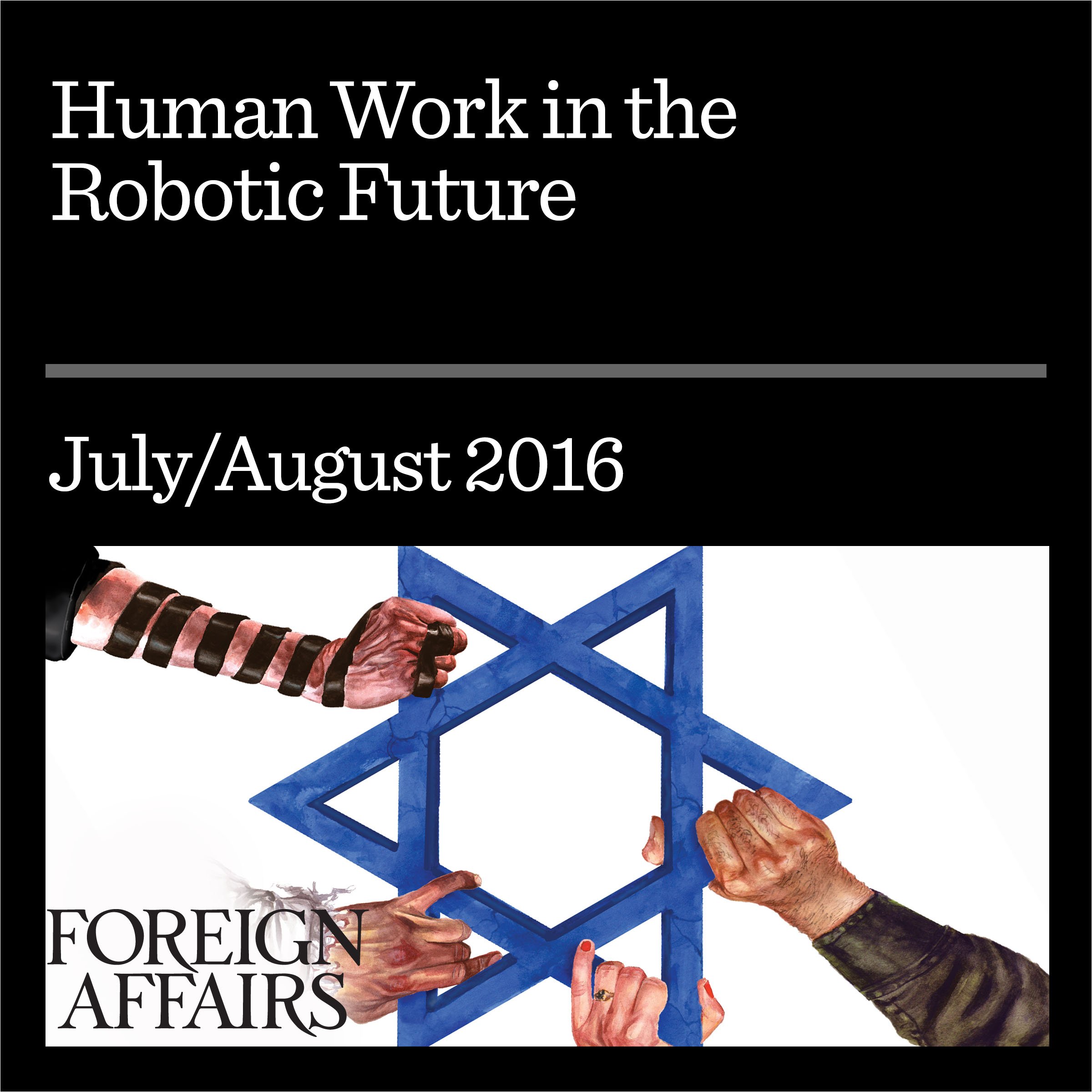 Human Work in the Robotic Future
