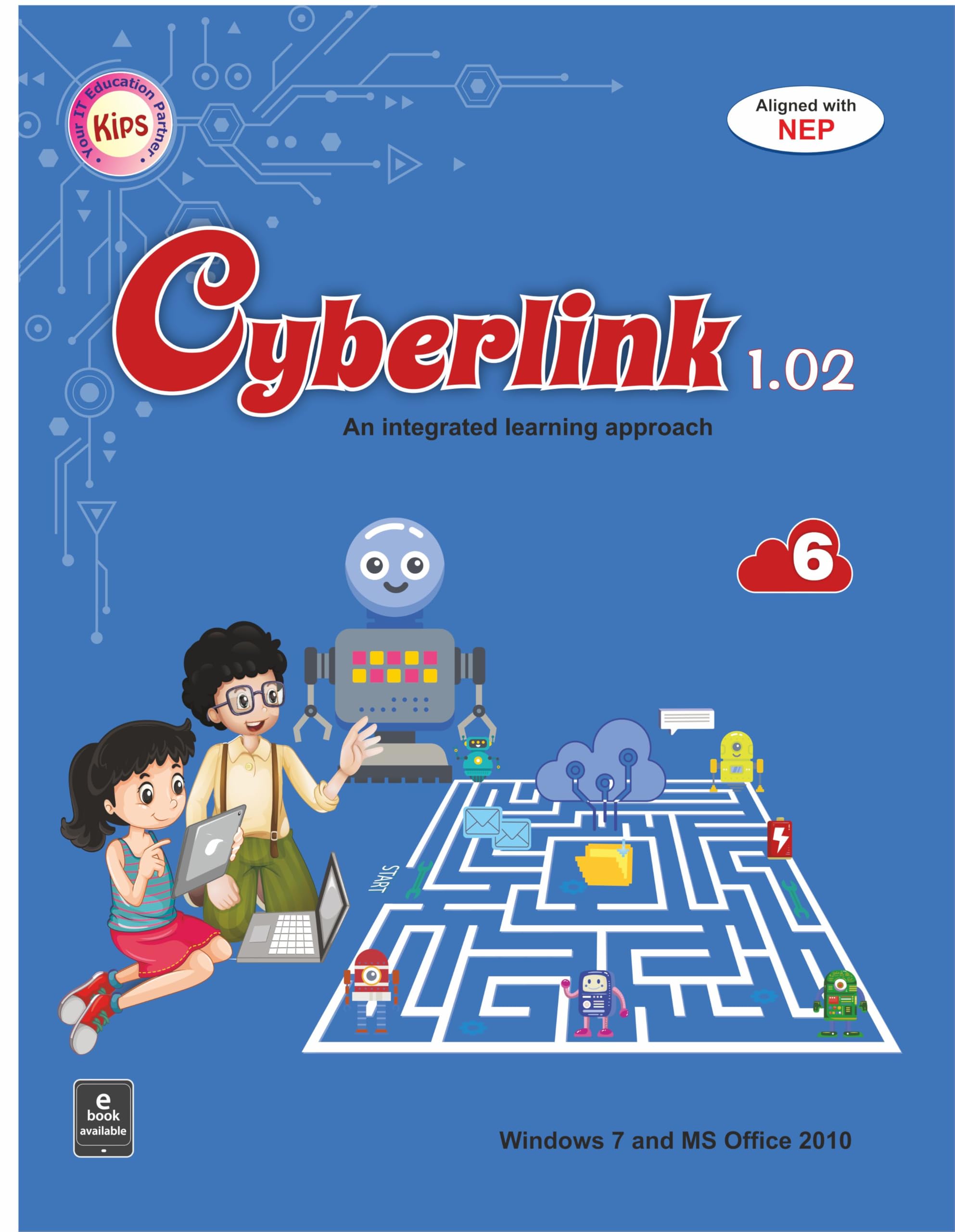 KIPS Cyberlink 1.02 for Class 6 ( 2023 Edition ) Paperback – 1 January 2023