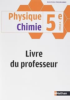 Physique Chimie 5e - Livre du Professeur 2017