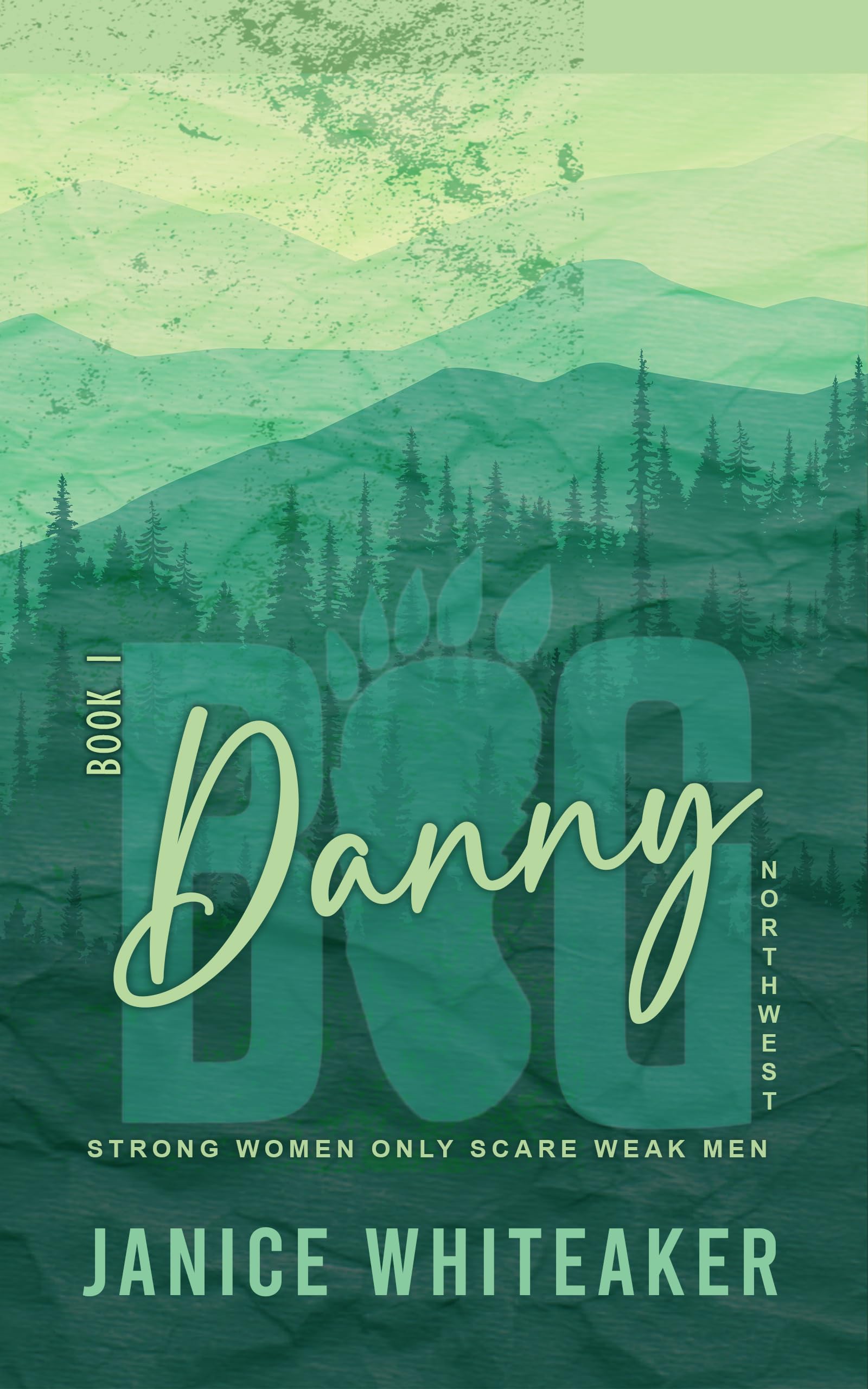 Danny (Big Northwest Book 1)
