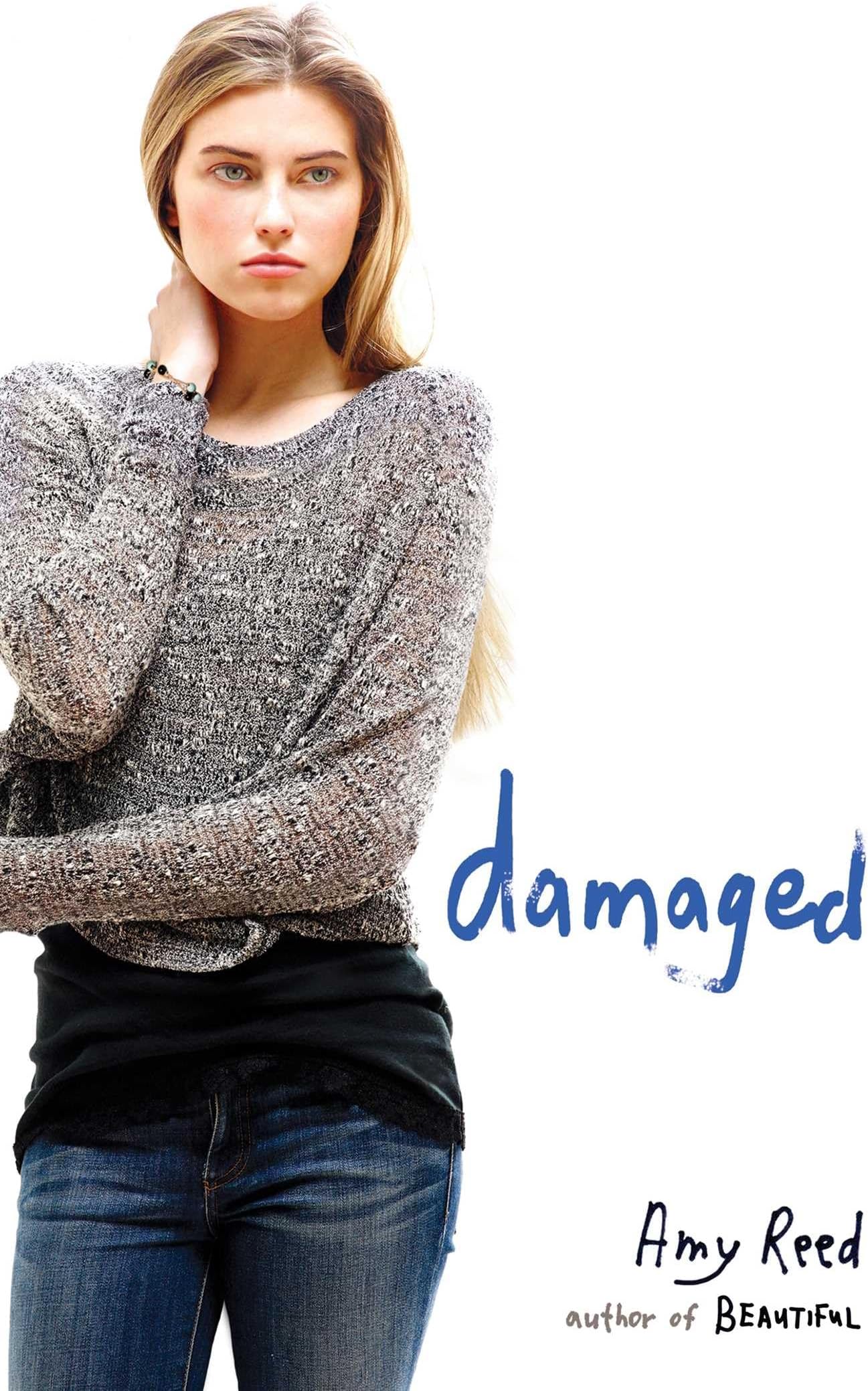 Damaged