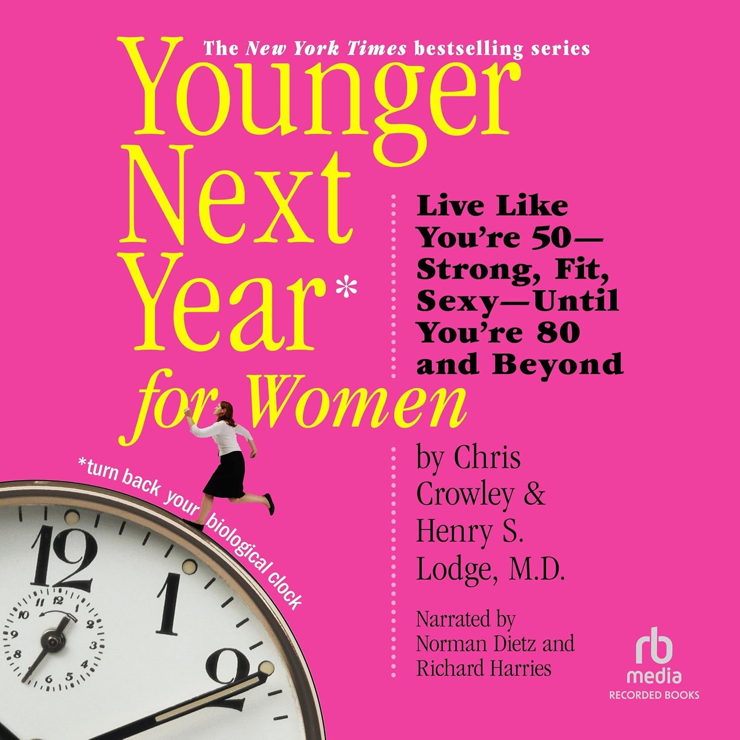 Amazon.com: Younger Next Year for Women (Audible Audio Edition): Chris Crowley, Henry S. Lodge M ...