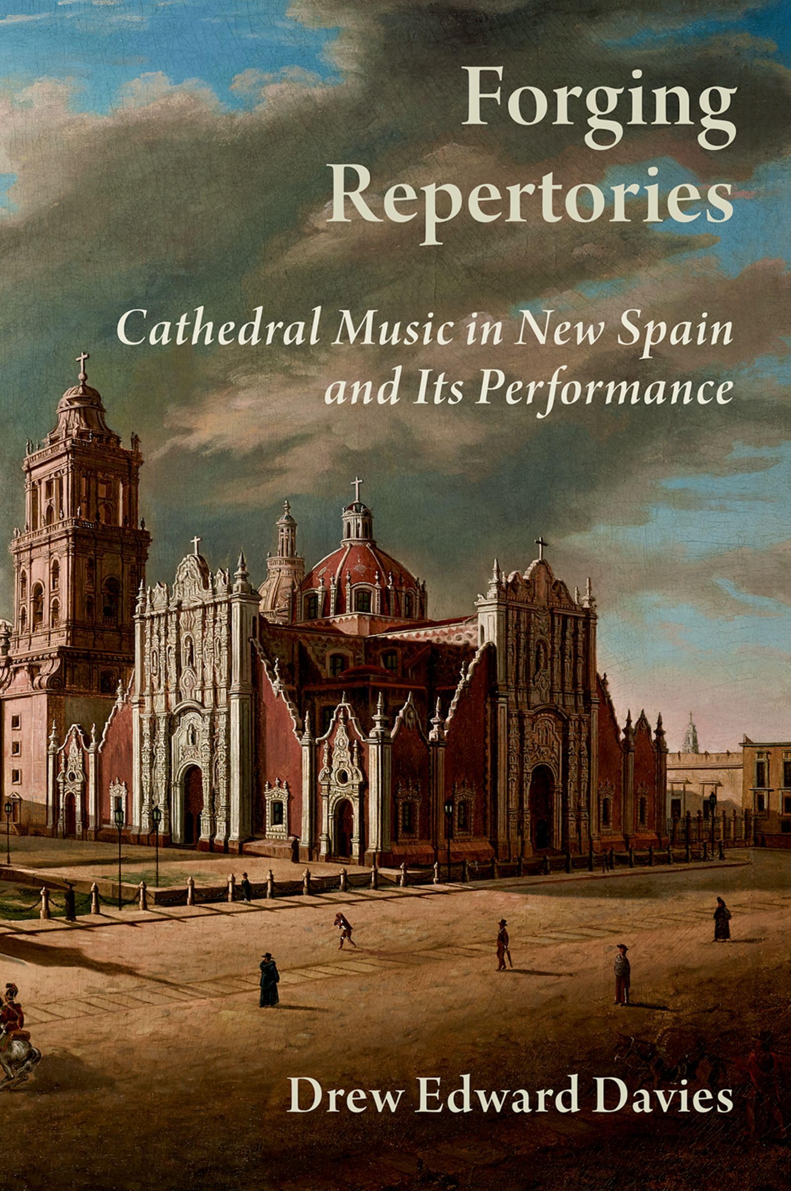 Cathedral Music in New Spain : livre sur l'histoire de la musique d'église