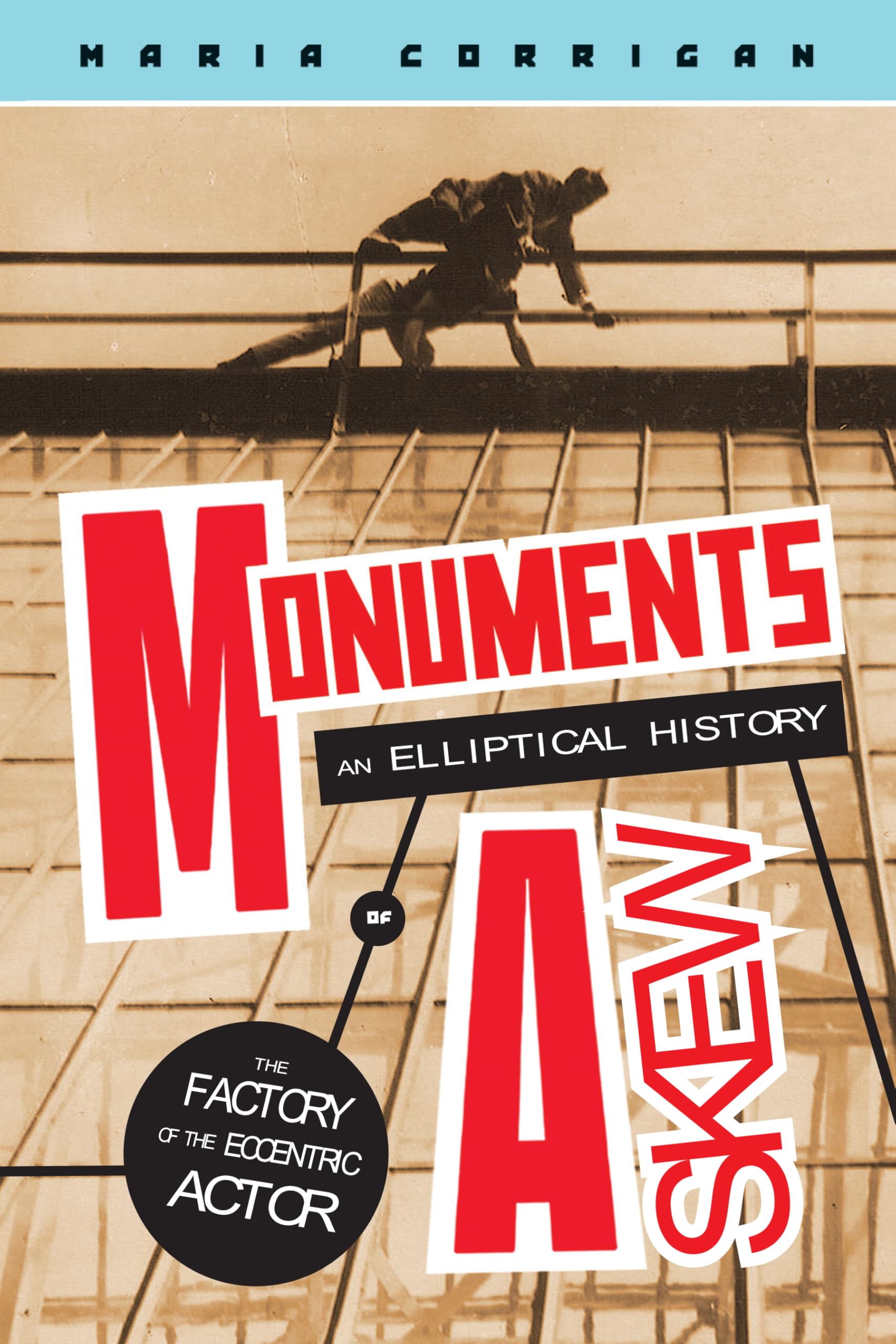 Monuments Askew : comprendre enfin l'histoire complexe de la Fabrique de l'Acteur Excentrique