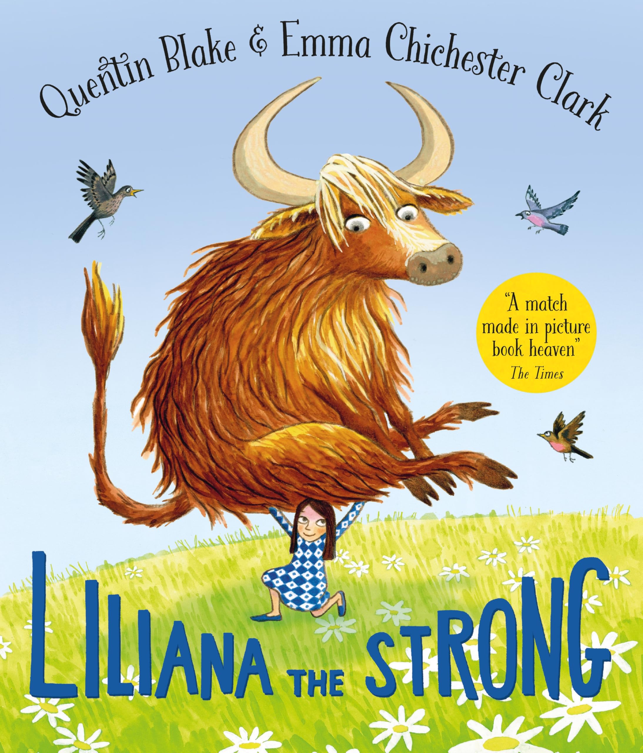 Liliana the Strong by Quentin Blake (Hardback Book)