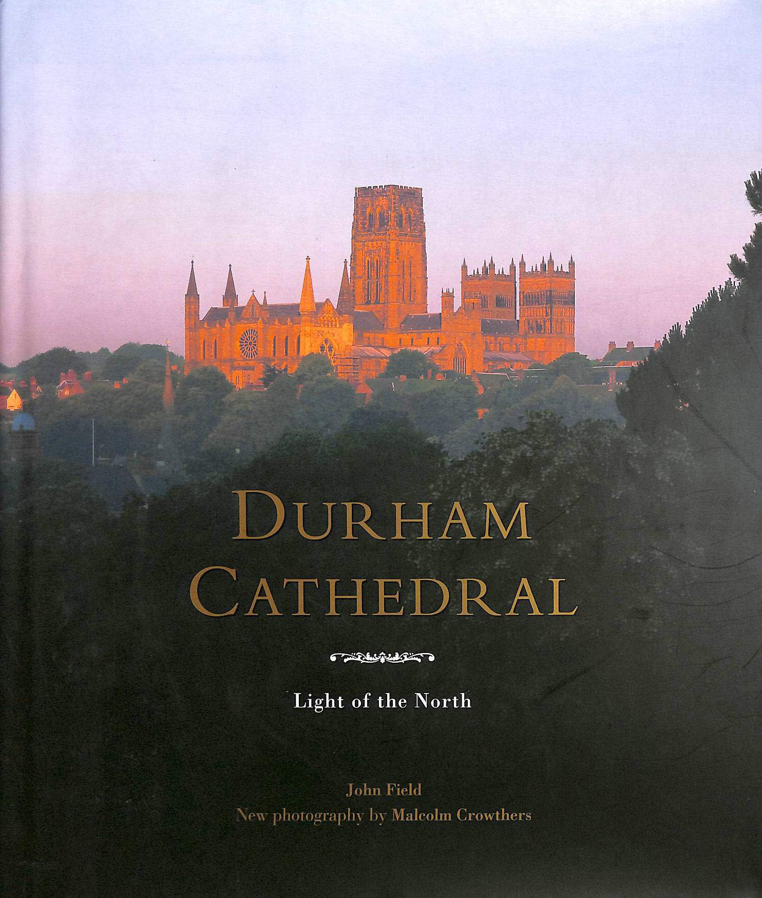 Durham Cathedral: Light of the North
