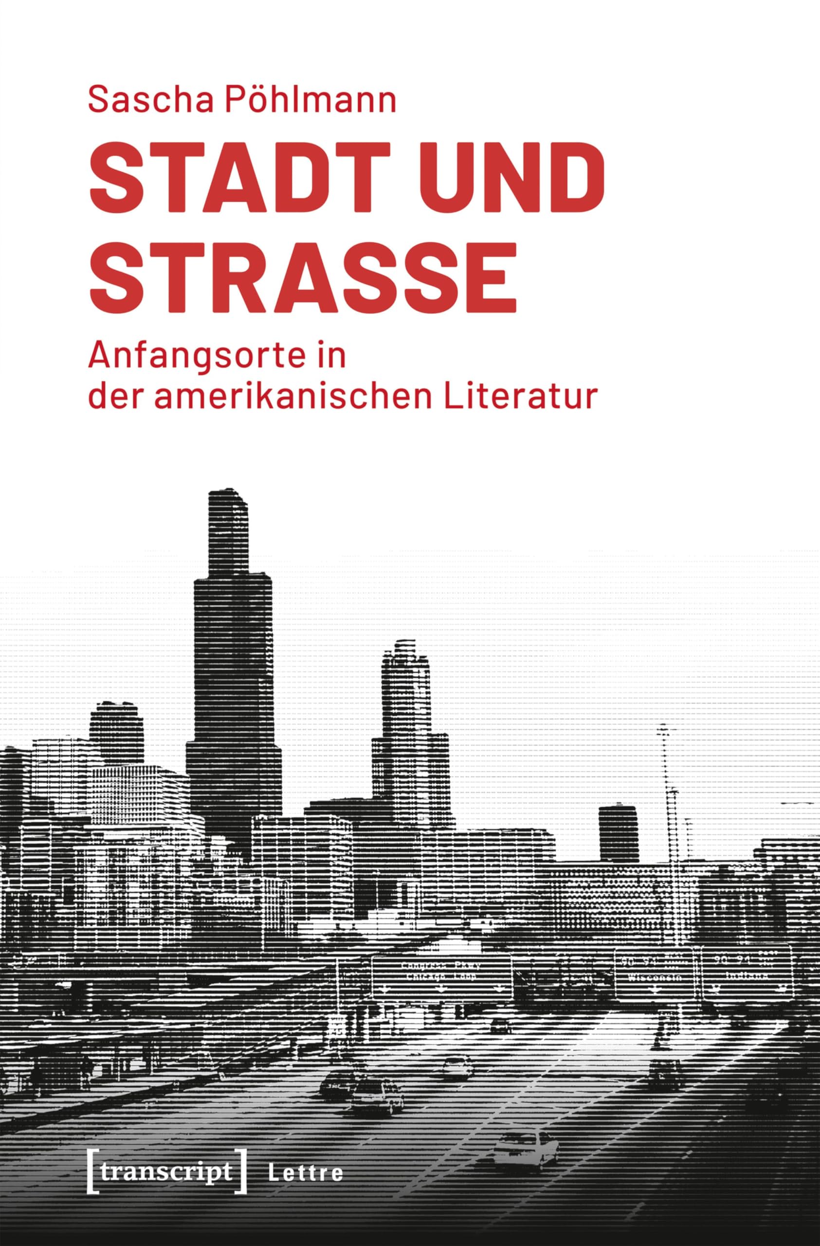 Littérature américaine les débuts livre allemand Stadt und Straße