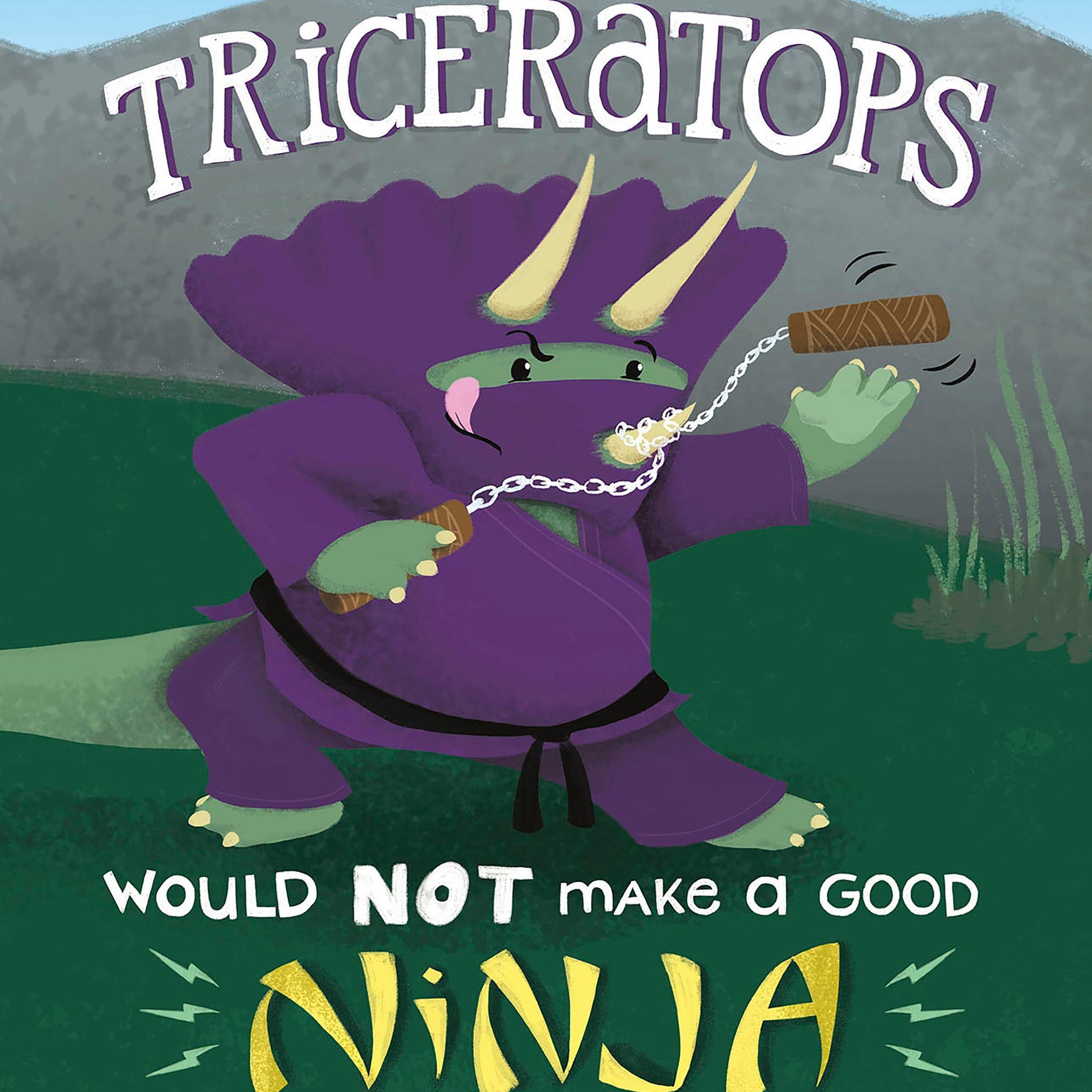 Cover art for Triceratops Would Not Make a Good Ninja