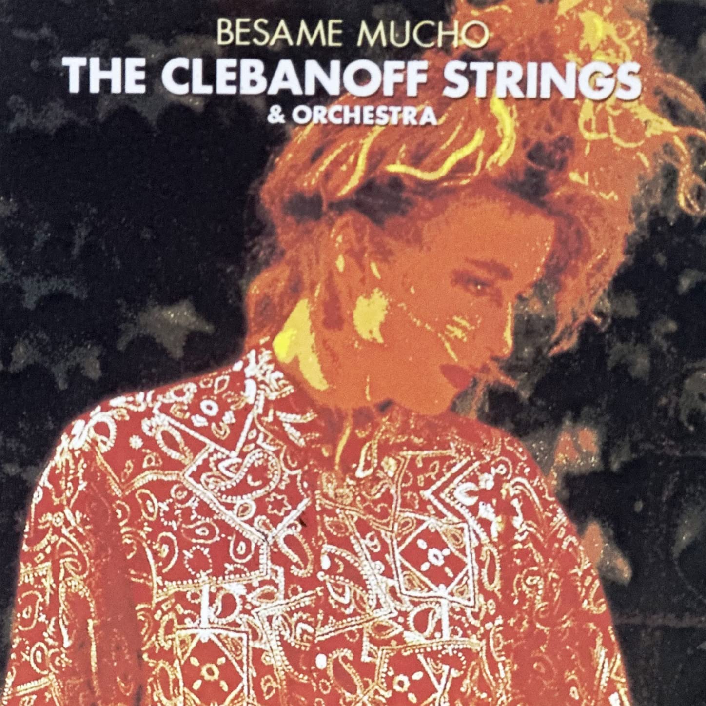 The Clebanoff Strings and Orchestra