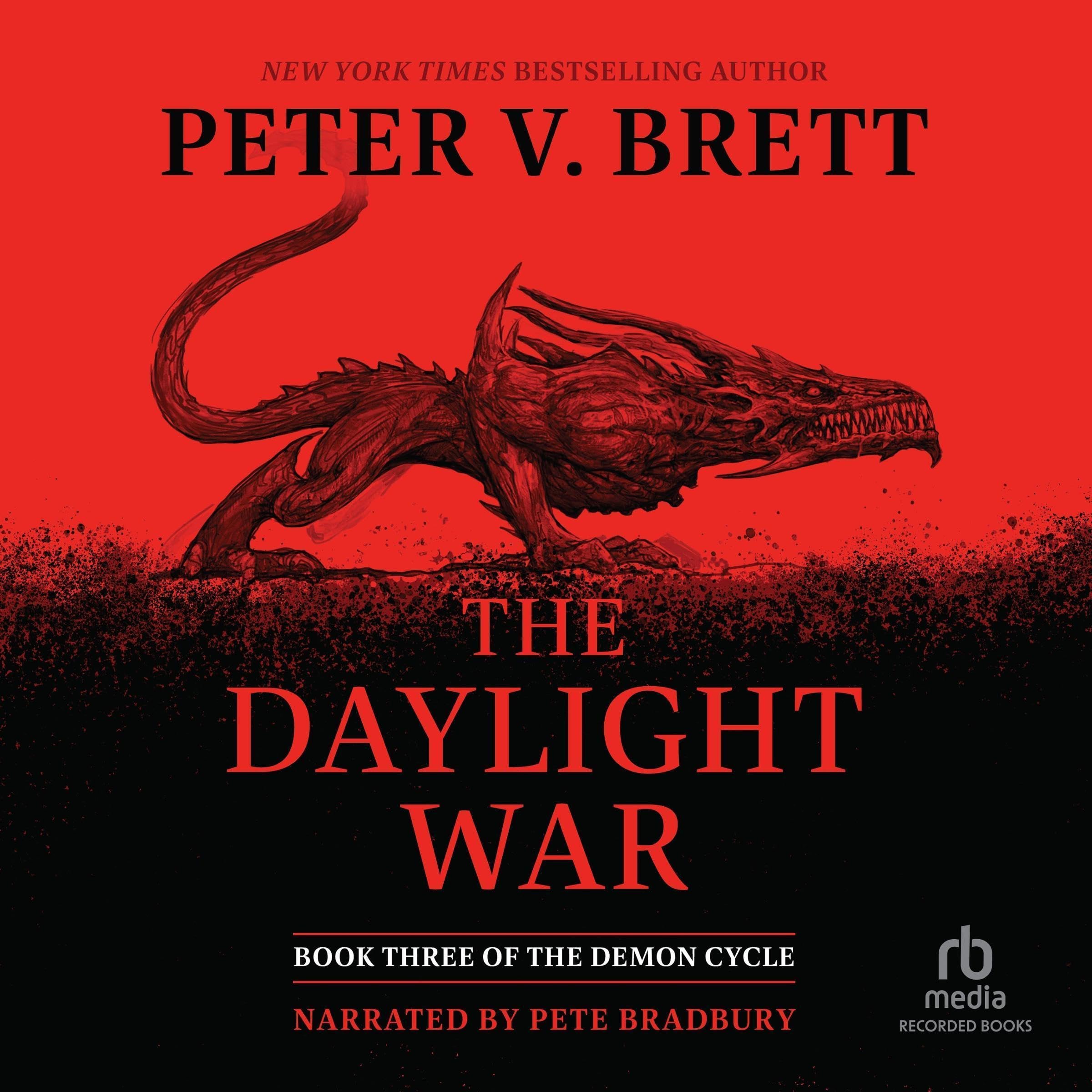 The Daylight War: The Demon Cycle, Book 3